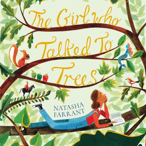 The Girl Who Talked to Trees, Natasha Farrant