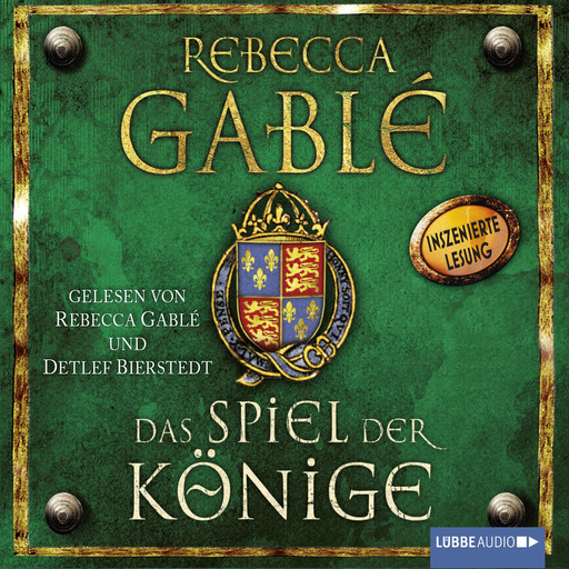 Das Spiel der Könige - Waringham Saga, Teil 3, Rebecca Gablé