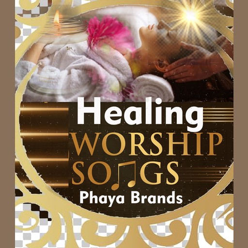 Healing Worship, PHAYA BRANDS