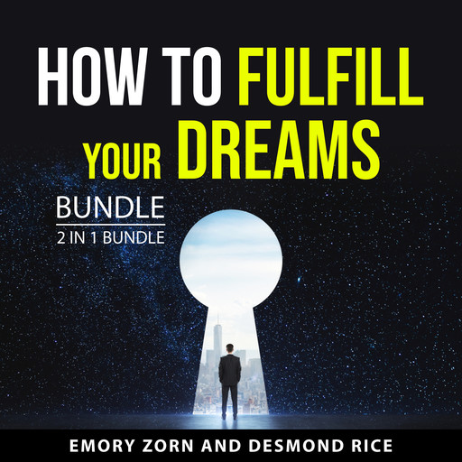 How to Fulfill Your Dreams Bundle, 2 in 1 Bundle, Desmond Rice, Emory Zorn