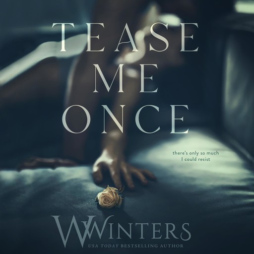 Tease Me Once, Willow Winters, W. Winters