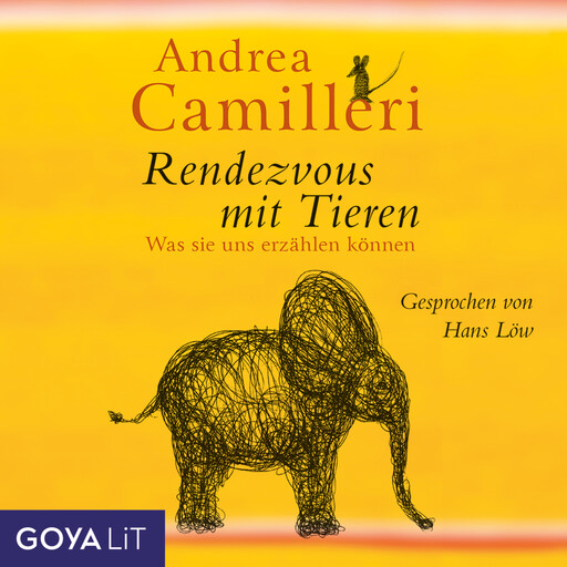 Rendezvous mit Tieren. Was sie uns erzählen können, Andrea Camilleri