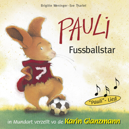 Pauli Fussballstar (Schweizer Mundart), Brigitte Weninger, Eve Tharlet
