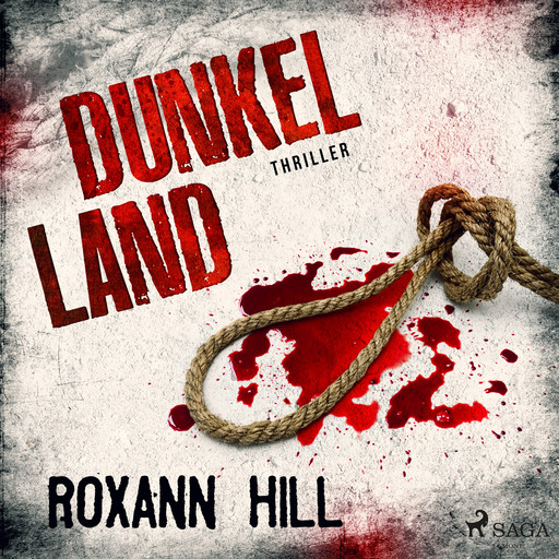 Dunkel Land (Wuthenow-Thriller 1), Roxann Hill