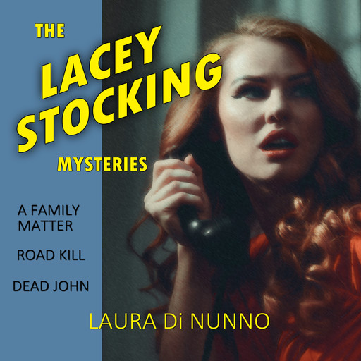 The Lacey Stocking Mysteries, Laura DiNunno