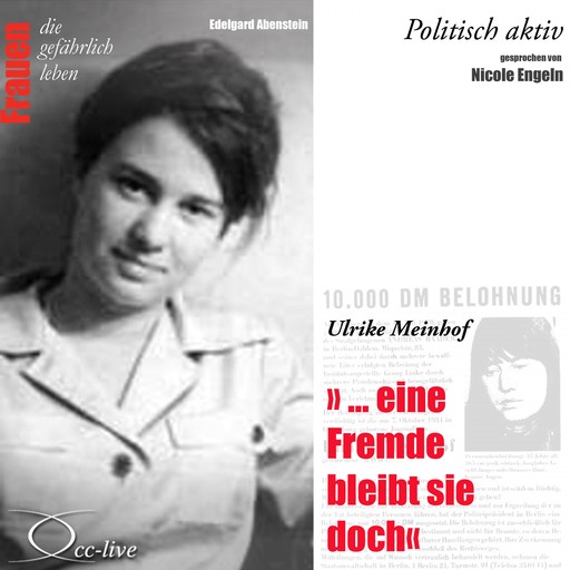 Eine Fremde bleibt sie doch - Ulrike Meinhof, Edelgard Abenstein