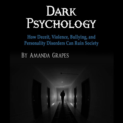 Dark Psychology, Amanda Grapes