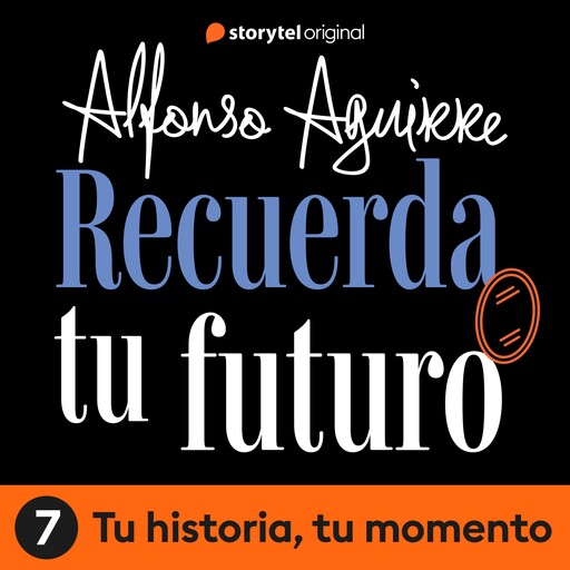 Recuerda tu futuro - E07, Alfonso Alejandro Aguirre Quiñonez