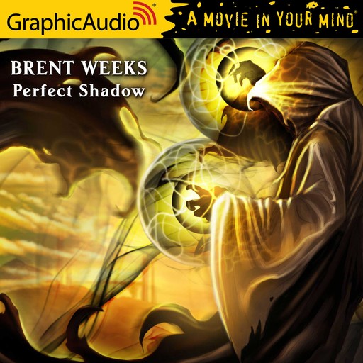 Perfect Shadow, A [Dramatized Adaptation], Brent Weeks