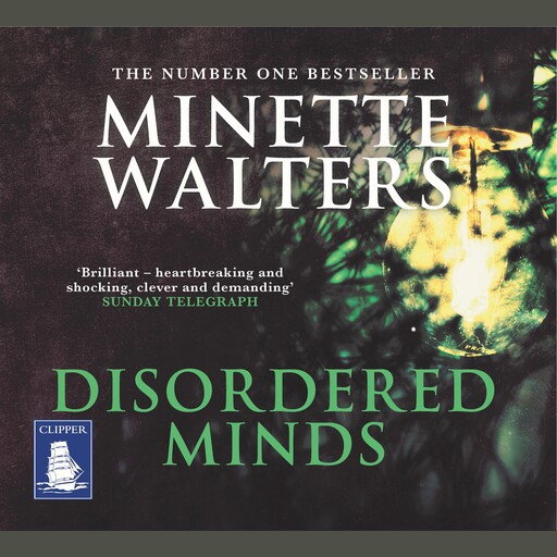 Disordered Minds, Minette Walters