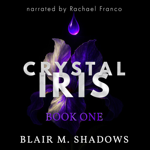 Crystal Iris, Blair M. Shadows