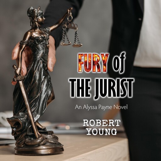 Fury of The Jurist, Robert Young