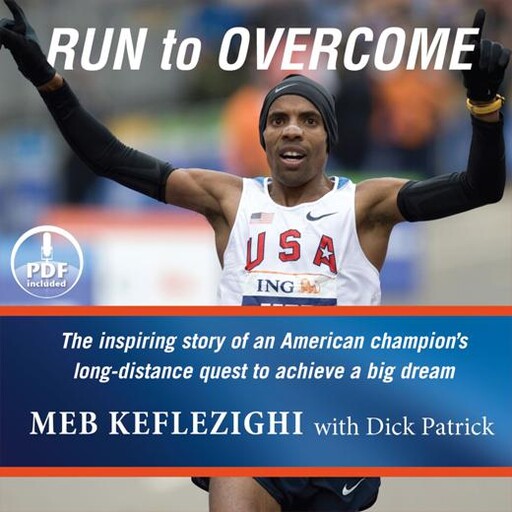 Run to Overcome, Meb Keflezighi