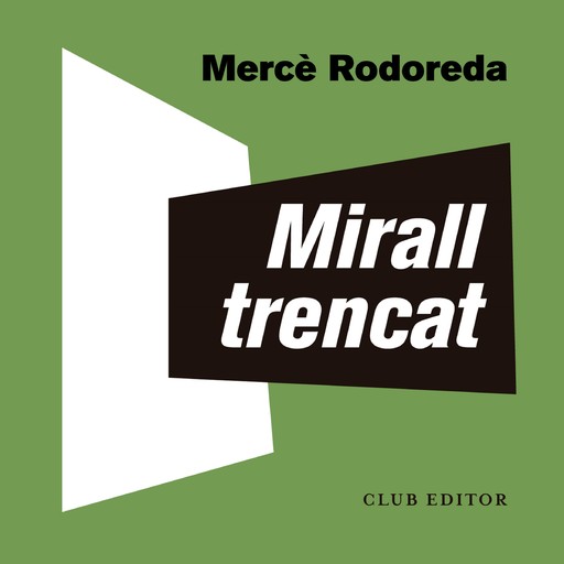 Mirall trencat, Mercè Rodoreda