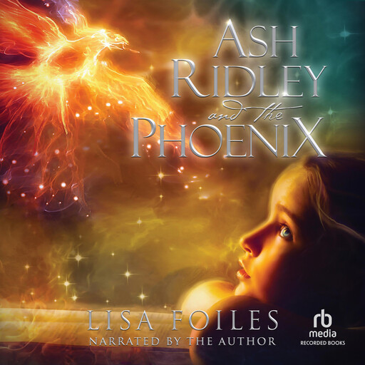 Ash Ridley and the Phoenix, Lisa Foiles