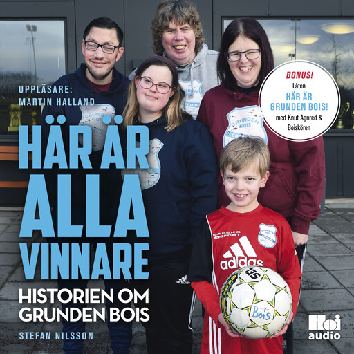 Här är alla vinnare - historien om Grunden Bois, Stefan Nilsson