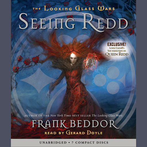 The Looking Glass Wars: Seeing Redd, Frank Beddor