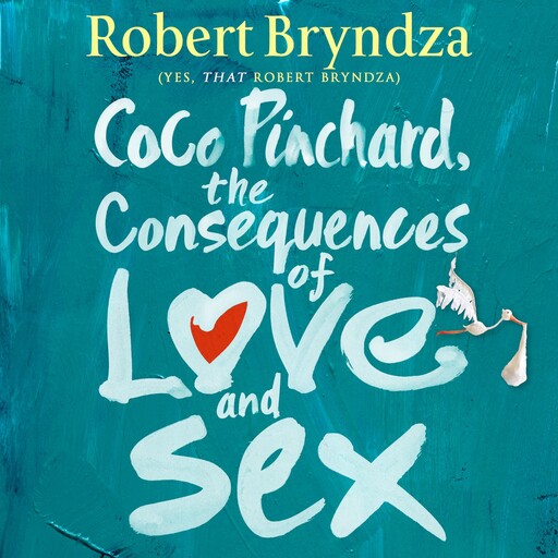 Coco Pinchard, the Consequences of Love and Sex, Robert Bryndza