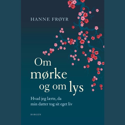 Om mørke og om lys, Hanne Frøyr