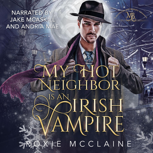 My Hot Neighbor is an Irish Vampire, Roxie McClaine