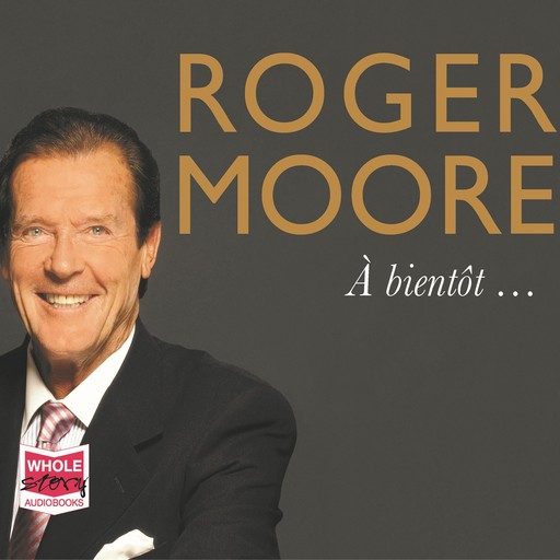 Roger Moore, Roger Moore