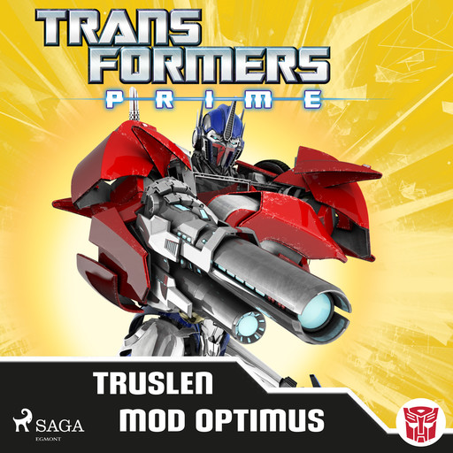 Transformers - Prime - Truslen mod Optimus, Transformers