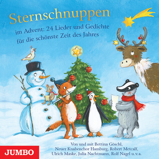 Sternschnuppen im Advent. 24 Lieder und Gedichte für die schönste Zeit des Jahres, Bettina Göschl, Ulrich Maske, Robert Metcalf