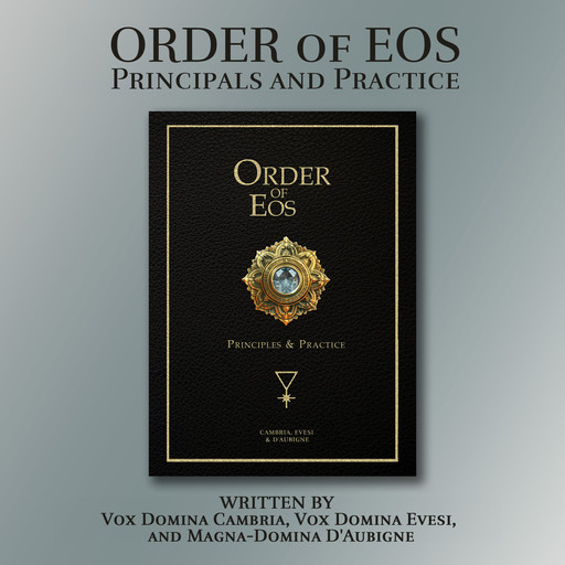 Order Of Eos, Vox Domina Cambria, Vox Domina Evesi, Magna-Domina D'Aubigne