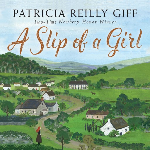A Slip of a Girl, Patricia Reilly Giff