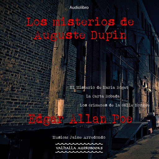 Los misterios de Auguste Dupin, Edgar Allan Poe