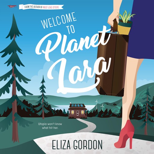 Welcome to Planet Lara, Eliza Gordon