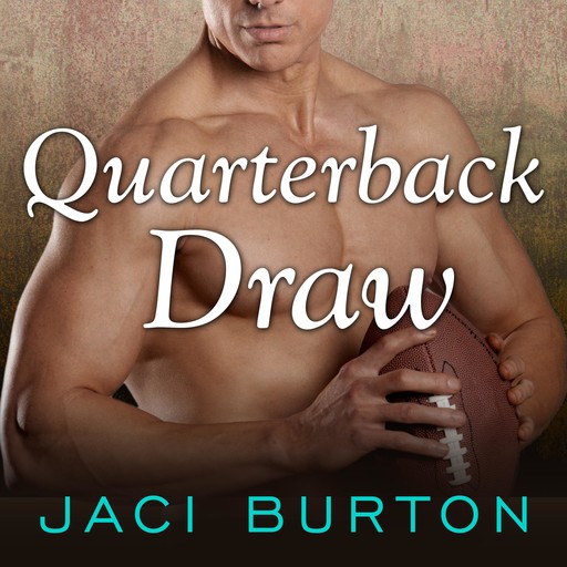 Quarterback Draw, Jaci Burton