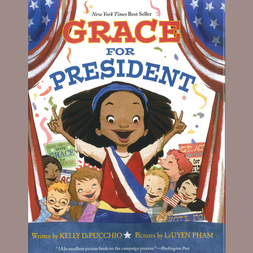 Grace for President, Kelly DiPucchio