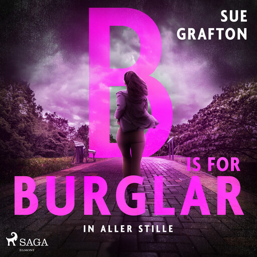 B is for Burglar: In aller Stille, Sue Grafton