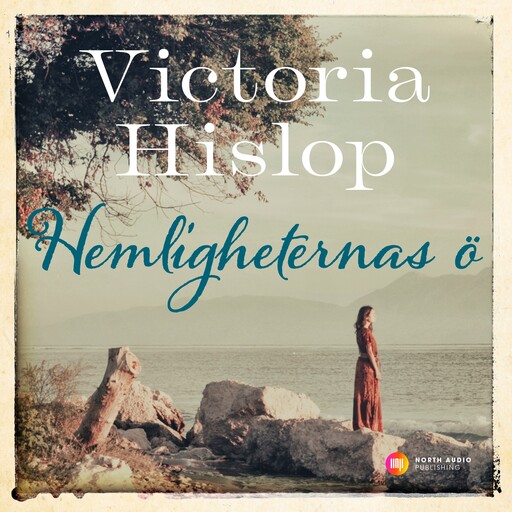 Hemligheternas ö, Victoria Hislop