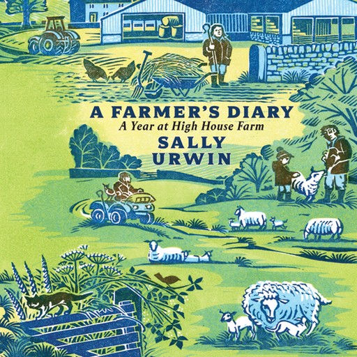A Farmer's Diary, Sally Urwin