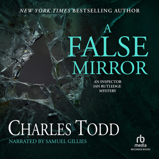 A False Mirror, Charles Todd
