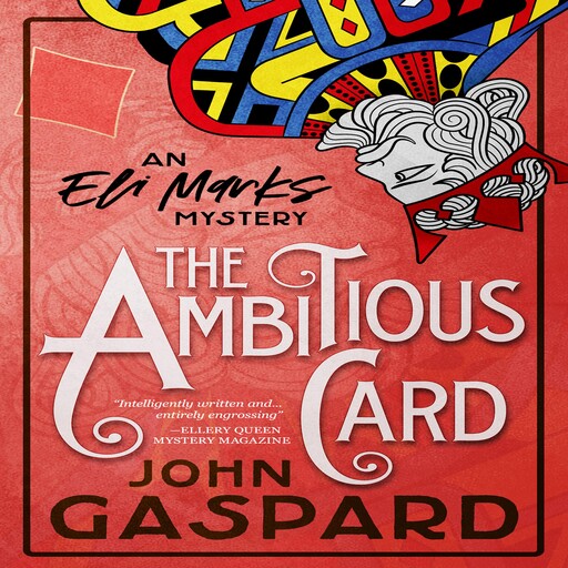 The Ambitious Card, John Gaspard