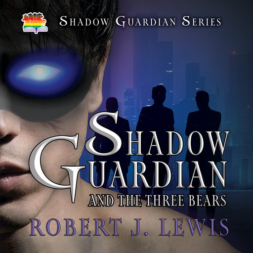 Shadow Guardian and the Three Bears, Robert Lewis
