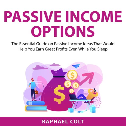 Passive Income Options, Raphael Colt