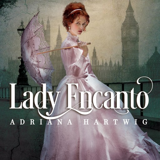 Lady Encanto, Adriana Hartwig