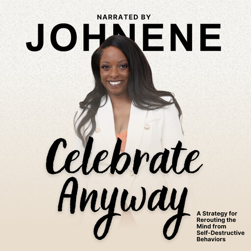 Celebrate Anyway, Johnene