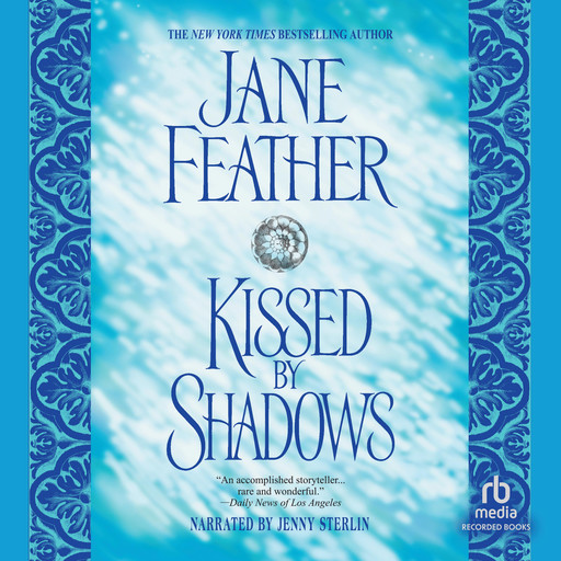 Kissed by Shadows, Jane Feather
