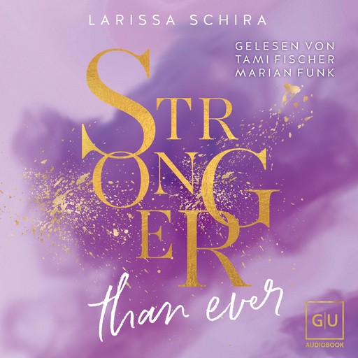 Stronger Than Ever, Larissa Schira