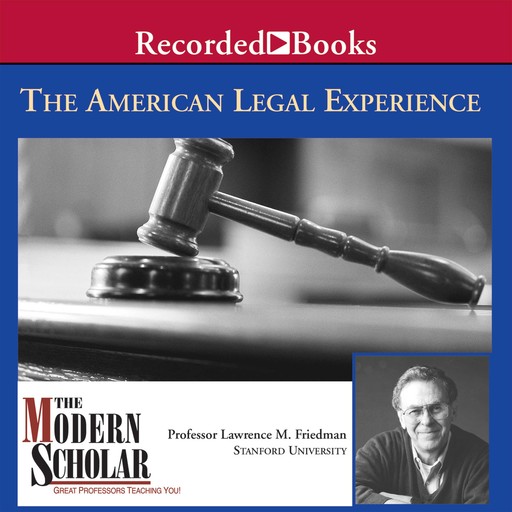 The American Legal Experience, Lawrence Friedman