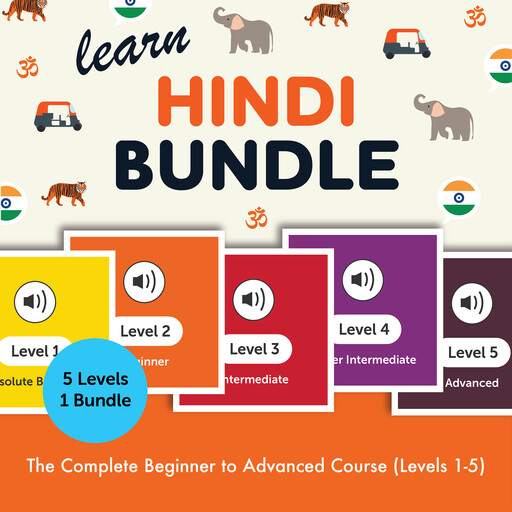 Learn Hindi Bundle - The Complete Beginner to Advanced Course (Levels 1-5), HindiPod101.com