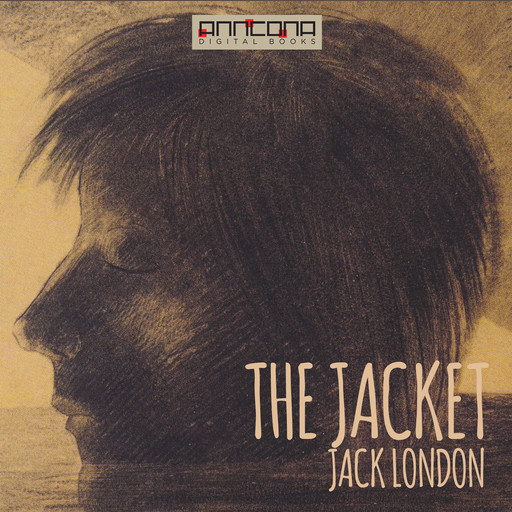 The Jacket, Jack London