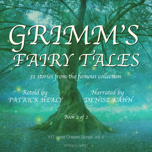 Grimm's Fairy Tales - Book 2 of 2, Patrick Healy