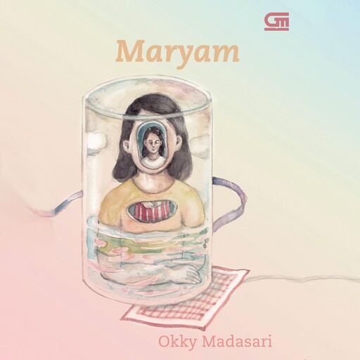 Maryam, Okky Madasari