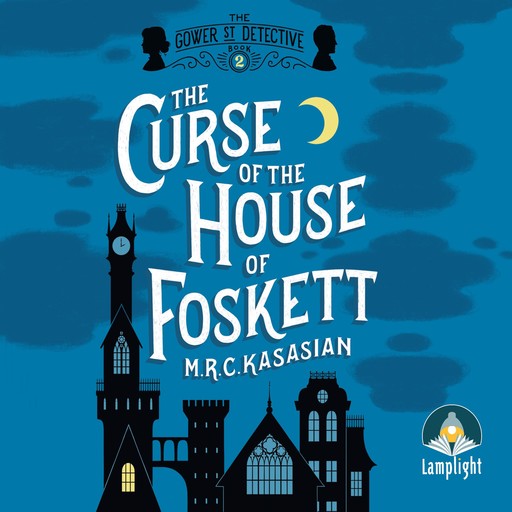 The Curse of the House of Foskett, M.R.C.Kasasian